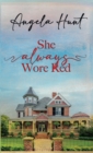 Image for She Always Wore Red