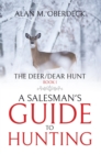 Image for Deer/Dear Hunt: A Salesman&#39;s Guide to Hunting