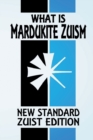 Image for What Is Mardukite Zuism? : The Power of Zu (New Standard Zuist Edition - Pocket Version)