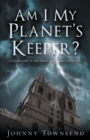 Image for Am I My Planet&#39;s Keeper? : Cooperating in the Midst of a Mass Extinction