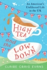 Image for High Tea and the Low Down