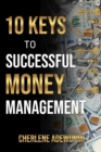 Image for 10 Keys to Successful Money Management