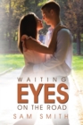 Image for Waiting Eyes on the Road