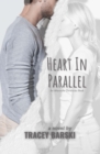Image for Heart In Parallel: An Alternate Chronicles Book