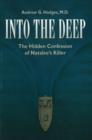 Image for Into the Deep : The Hidden Confession of Natalee&#39;s Killer