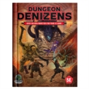 Image for D&amp;D 5E: Dungeon Denizens