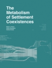Image for The Metabolism of Settlement Coexistences