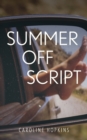 Image for Summer Off Script