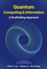 Image for Quantum computing and information: a scaffolding approach