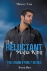Image for The Reluctant Mafia King