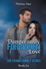 Image for Dangerously Forbidden Love