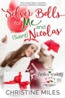 Image for Silver Bells for Me and (Saint) Nicolas