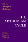 Image for THE ARTHURIAN CYCLE: Merlin Lancelot Tristram