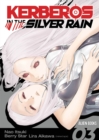 Image for Kerberos in the Silver Rain Vol 3