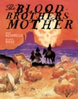 Image for The Blood Brothers Mother