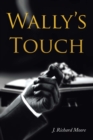 Image for Wally&#39;s Touch