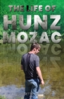 Image for Life of Hunz Mozac