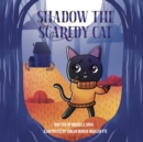 Image for Shadow the Scaredy Cat