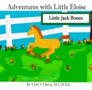 Image for Adventures of Little Eloise: Little Jack Bones