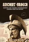 Image for Ancient Greece: Shipping and Trading Lessons from History: Shipping and Trading Lessons from History