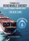 Image for ETHANOL AS A RENEWABLE ENERGY SOURCE ETHANOL POWERED SHIP ADVANTAGES, CHALLENGES AND DIFFICULTIES