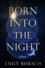 Image for Born Into the Night