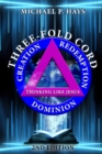 Image for Three-Fold Cord: Creation Redemption Dominion