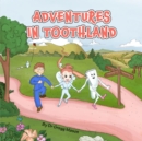 Image for Adventures in Toothland