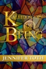 Image for Kaleidoscope of Being
