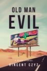 Image for Old Man Evil: &amp; Other Stories