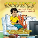 Image for Cobjay&#39;s Summer Holiday and How (Not) to Catch A Squirrel