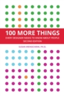 Image for 100 More Things Every Designer Needs To Know About People