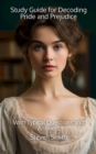 Image for Study Guide for Decoding Pride and Prejudice: With Typical Questions and Answers