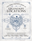 Image for The Game Master&#39;s Book of Legendary Locations