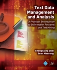 Image for Text Data Management and Analysis : A Practical Introduction to Information Retrieval and Text Mining