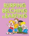 Image for The Big Beautiful Book of Burping, Belching, &amp; Barfing