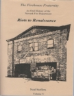 Image for Firehouse Fraternity: An Oral History of the Newark Fire Department Volume V Riots to Renaissance