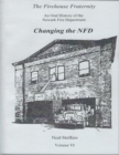 Image for Firehouse Fraternity: An Oral History of the Newark Fire Department Volume V I Changing the N F D