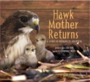 Image for Hawk Mother Returns : A Story of Interspecies Adoption