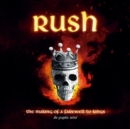 Image for Rush: The Making of a Farewell to Kings