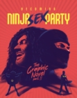 Image for Becoming Ninja Sex Party : The Graphic Novel Part II
