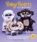 Image for Baby Beasts to Crochet