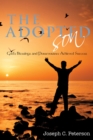 Image for Adopted Son: God&#39;s Blessings and Perseverance Achieved Success