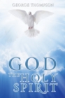 Image for GOD THE HOLY SPIRIT