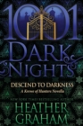 Image for Descend to Darkness : A Krewe of Hunters Novella
