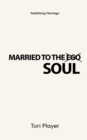 Image for Married To The Soul