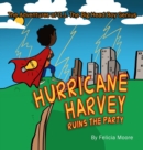 Image for The Adventures of D.J. The Big Head Boy Genius : Hurricane Harvey Ruins The Party