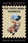 Image for New Jersey Post Office Mural Guidebook