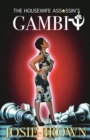 Image for The Housewife Assassin&#39;s Gambit : Book 23 - The Housewife Assassin Mystery Series