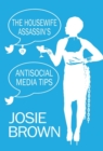 Image for The Housewife Assassin&#39;s Antisocial Media Tips : Book 21 - The Housewife Assassin Mystery Series